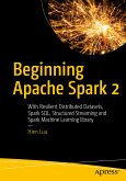 Beginning Apache Spark 2 (eBook, PDF)
