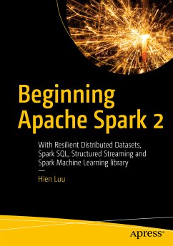 Beginning Apache Spark 2 (eBook, PDF) - Luu, Hien
