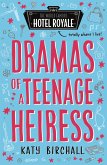 Dramas of a Teenage Heiress (eBook, ePUB) Dramas of a Teenage Heiress (eBook, ePUB)