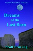 Dreams of the Last Born (eBook, ePUB) Dreams of the Last Born (eBook, ePUB)