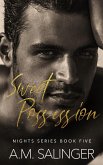 Sweet Possession (Nights, #5) (eBook, ePUB)