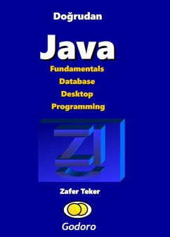 Dogrudan Java Fundamentals Database Desktop Programming (eBook, ePUB) - Teker, Zafer