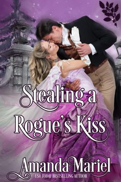 Stealing a Rogue's Kiss (Connected by a Kiss, #4) (eBook, ePUB) - Mariel, Amanda Stealing a Rogue's Kiss (Connected by a Kiss, #4) (eBook, ePUB) - Mariel, Amanda