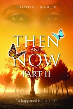 Then and Now - Part 2 (eBook, ePUB) - Baker, Bonnie