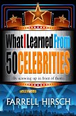 What I Learned From 50 Celebrities (By Screwing Up In Front of Them) (eBook, ePUB)