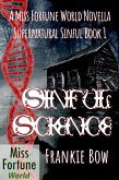Sinful Science (Miss Fortune World: Supernatural Sinful, #1) (eBook, ePUB)