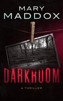 Cover Darkroom: A Thriller (Kelly Durrell, #1) (eBook, ePUB)