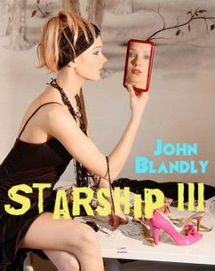 Starship III (science fiction) (eBook, ePUB) - Blandly, John