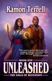 Unleashed: Book One of the Saga of Ruination (Saga of Ruintaion, #1) (eBook, ePUB)
