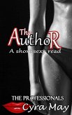 The Author: A Short Sexy Read (The Professionals, #1) (eBook, ePUB)