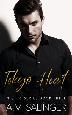 Tokyo Heat (Nights, #3) (eBook, ePUB) - Salinger, A. M.