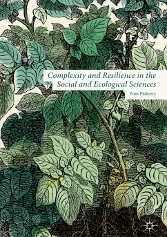 Complexity and Resilience in the Social and Ecological Sciences (eBook, PDF)