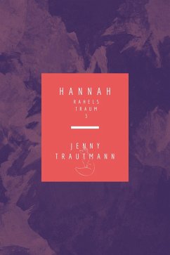 Cover Hannah: Rahels Traum (eBook, ePUB)