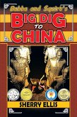 Bubba and Squirt's Big Dig to China (eBook, ePUB)
