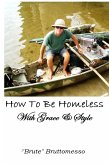 How To Be Homeless With Grace & Style (eBook, ePUB)