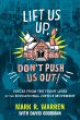 Lift Us Up, Don't Push Us Out! (eBook,... - Bild 1