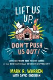 Lift Us Up, Don't Push Us Out! (eBook, ePUB)
