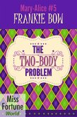 The Two-Body Problem (Miss Fortune World: The Mary-Alice Files, #5) (eBook, ePUB)