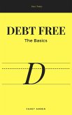 Debt Free: The Basics (eBook, ePUB)