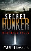 The Secret Bunker 1: Darkness Falls (The Secret Bunker Trilogy, #1) (eBook, ePUB)
