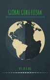 Global Guru Elisha (eBook, ePUB) Global Guru Elisha (eBook, ePUB)