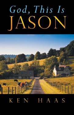 God, This Is Jason (eBook, ePUB) - Haas, Ken