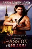 Passion in the Blood (The Montbryce Legacy, #4) (eBook, ePUB) Passion in the Blood (The Montbryce Legacy, #4) (eBook, ePUB)