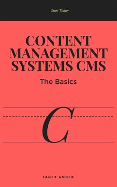 Content Management Systems CMS: The Basics (eBook, ePUB) - Amber, Janet