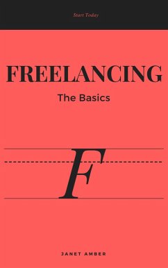 Freelancing: The Basics (eBook, ePUB) - Amber, Janet