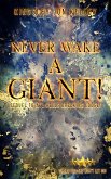 Never Wake A Giant! (eBook, ePUB) Never Wake A Giant! (eBook, ePUB)