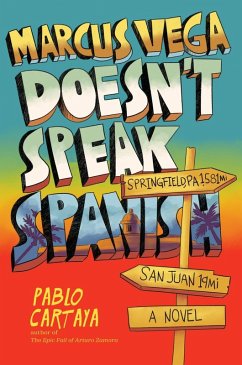 Marcus Vega Doesn't Speak Spanish (eBook, ePUB) - Cartaya, Pablo