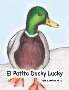 El Patito Ducky Lucky (eBook, ePUB) El Patito Ducky Lucky (eBook, ePUB)