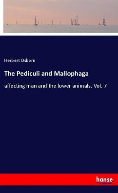 The Pediculi and Mallophaga - Osborn, Herbert