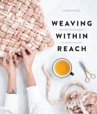 Weaving Within Reach (eBook, ePUB)