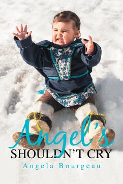 Angel'S Shouldn'T Cry (eBook, ePUB) - Bourgeau, Angela