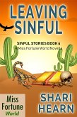 Leaving Sinful (Miss Fortune World: Sinful Stories, #6) (eBook, ePUB)