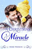 A Christmas Miracle (Holiday Hunks, #1) (eBook, ePUB) A Christmas Miracle (Holiday Hunks, #1) (eBook, ePUB)