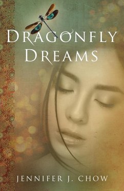 Dragonfly Dreams (eBook, ePUB) - Chow, Jennifer J.