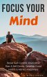 Focus Your Mind: Boost Self-Control,... - Bild 1
