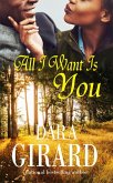 All I Want Is You (Dupree Sisters, #1) (eBook, ePUB)