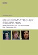 Melodramatischer Eskapismus (eBook, PDF) - Bild 1