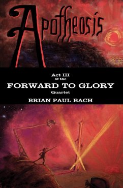 Forward to Glory (eBook, ePUB) - Bach, Brian Paul
