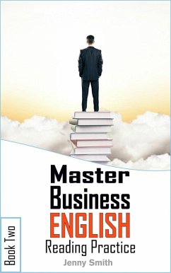 Master Business English. Book 2. Reading Practice (eBook, ePUB) - Smith, Jenny