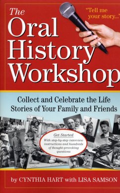 The Oral History Workshop (eBook, ePUB) - Hart, Cynthia; Samson, Lisa