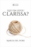 Que fim levou Clarissa? (eBook, ePUB)