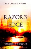 Razor's Edge (Kate Gardener Mysteries, #5) (eBook, ePUB) Razor's Edge (Kate Gardener Mysteries, #5) (eBook, ePUB)