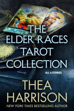 The Elder Races Tarot Collection: All 4 Stories (eBook, ePUB) - Harrison, Thea