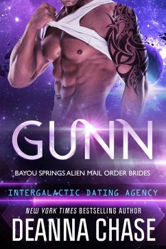 Gunn (Bayou Springs Alien Mail Order Brides, #2) (eBook, ePUB) - Chase, Deanna