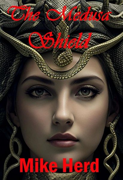 The Medusa Shield (eBook, ePUB) The Medusa Shield (eBook, ePUB)