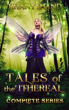 Tales of the Ithereal Box Set Books 1-4 (eBook, ePUB) - Shand, Tiffany